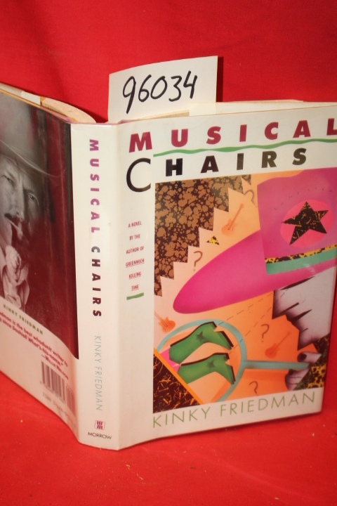 Friedman, Kinky: MUSICAL CHAIRS