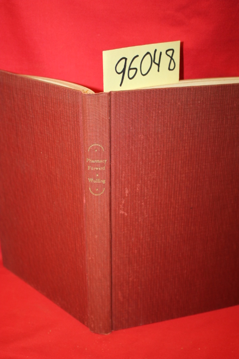 Wulling, Frederick j.;: PHARMACY FOWARD;