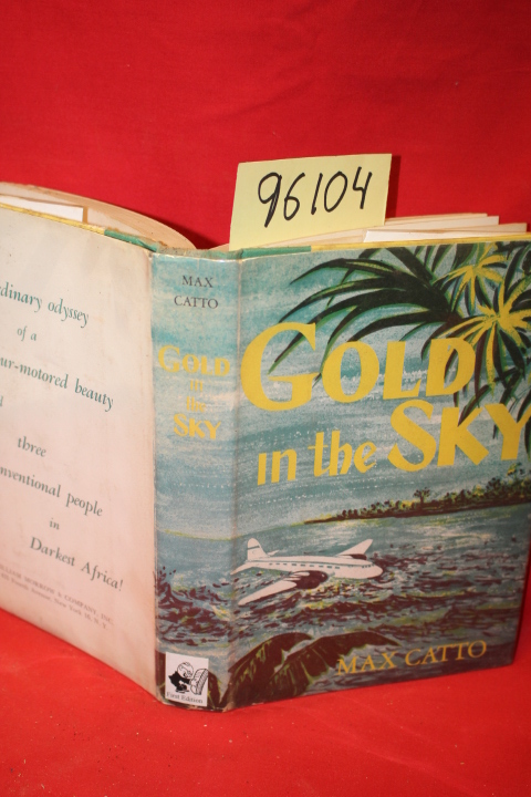 Catto, Max: GOLD IN THE SKY