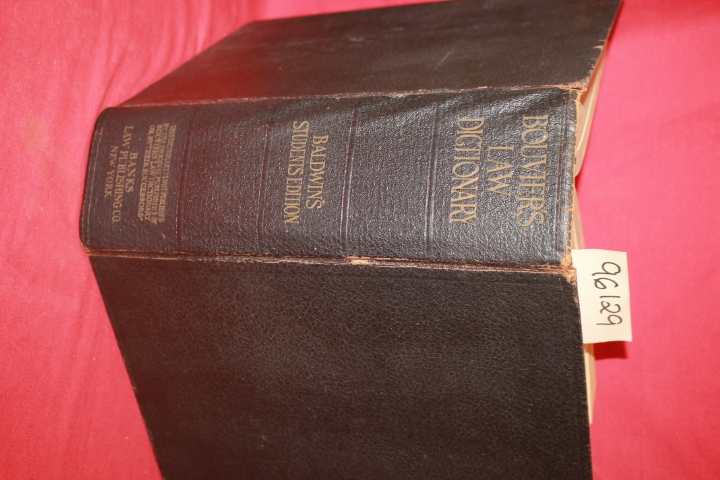 Bouvier. John ;Baldwin, William Edwa...: Bouvier's Law Dictionary Students Ed...