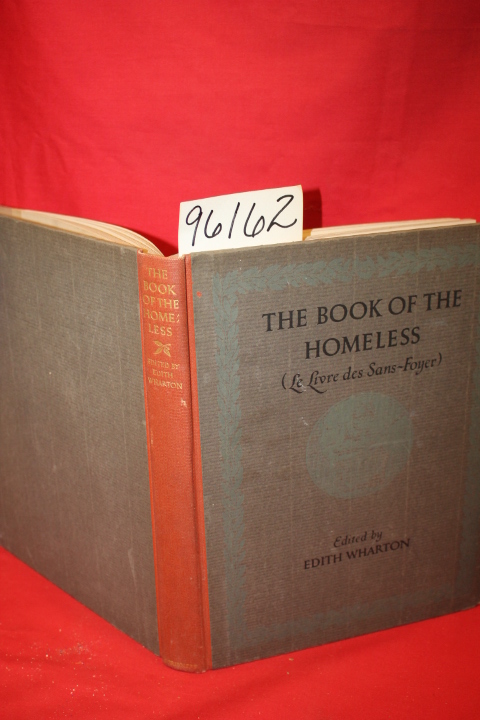 Wharton, Edith;: THE BOOK OF THE HOMELESS(LE LIVRE DES SANS-FOYER)