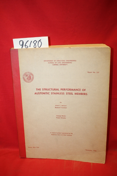 Johnson, Albert L; Winter, George: The Structural Preformance of Austenitic S...
