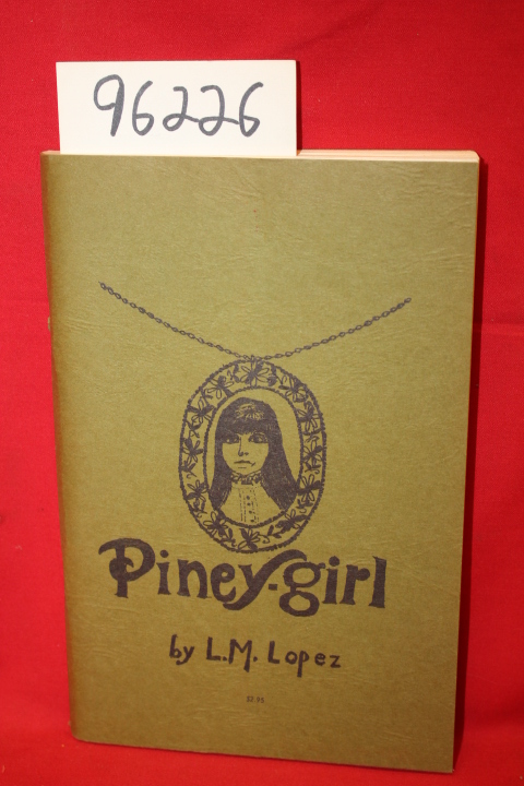 Lopez, L. M.: Pney-Girl the Olden Days in Waretown (South Jersey)