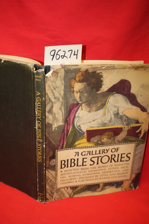Chappell, Lydia and Warren: A Gallery of Bible Stories Selected from the work...