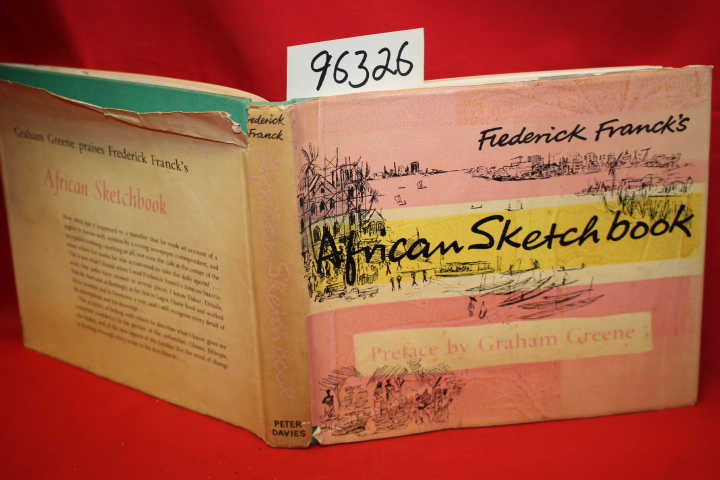 Franck, Frederick; Greene, Graham: African Sketch Book
