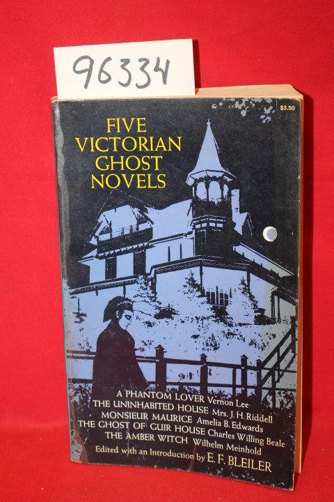 Bleiler, E. F.: Five Victorian Ghost Novels