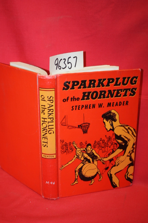 Meader, Stephen W.: Sparkplug of the Hornets