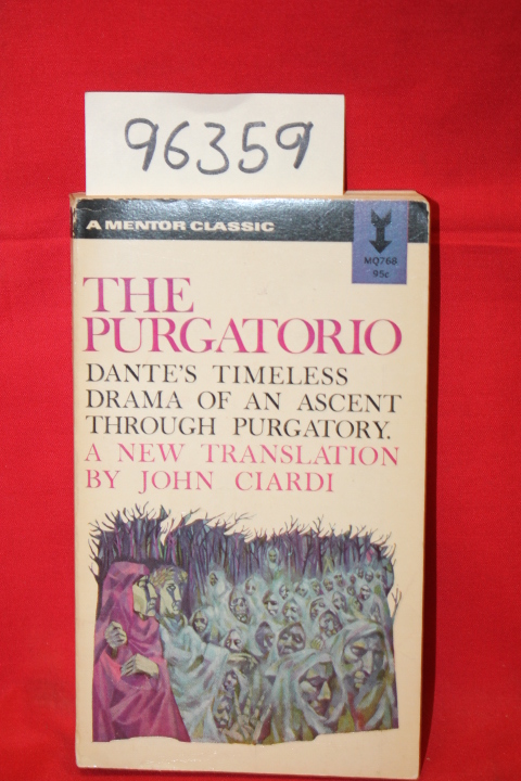 Alighieri, Dante; Ciardi, John: The Purgatorio