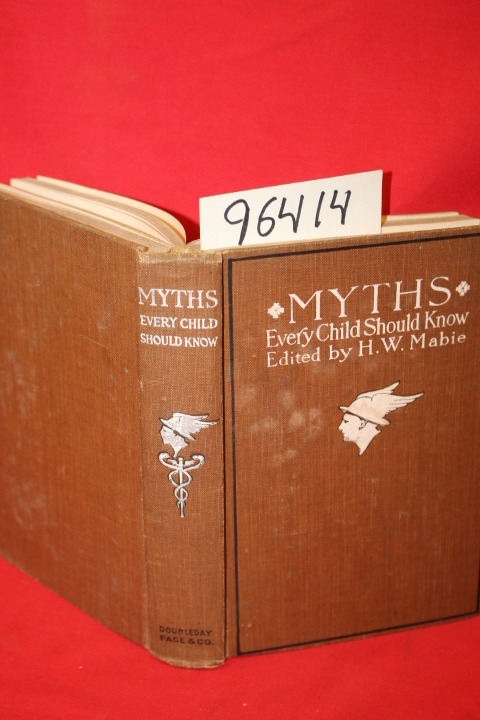 Mabie, Hamilton Wright: Myths Every Child Should Know