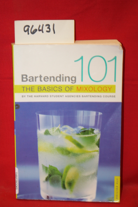 Harvard Student Agencies Inc.: Bartending 101: The Basics of Mixology