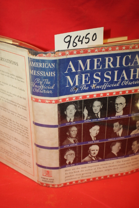 The Unofficial Observer; Long, Huey: American Messiahs (Huey Long, Upton Sinc...