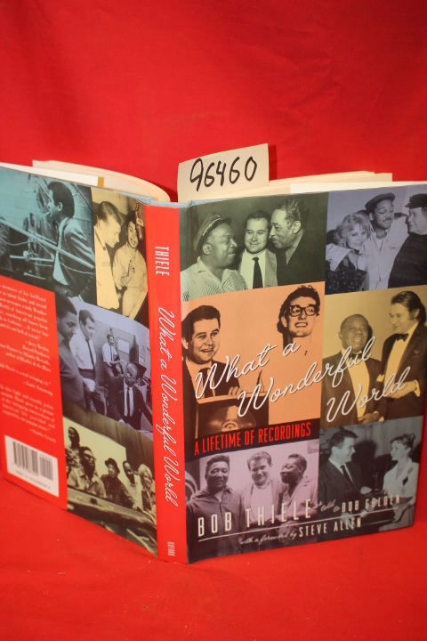Thiele, Bob; Golden, Bob: What a Wonderful World a Lifetime of Recordings