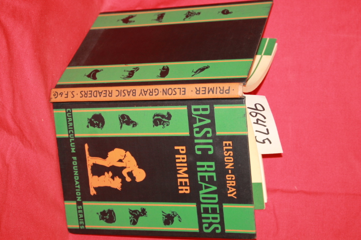 Elson, William H.; Gray, William S.; Runkel, Lura E.: Basic Readers Primer