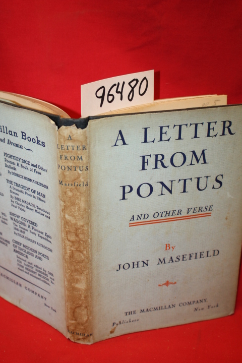 Masefield, John: A Letter From Pontus and Other Verse