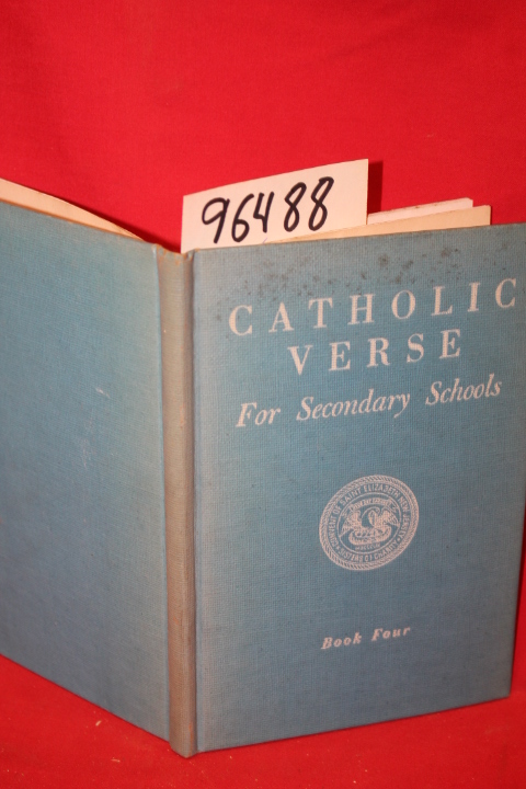 The Declan X. McMullen Company: Catholic Verse for Secondary Schools Book Four
