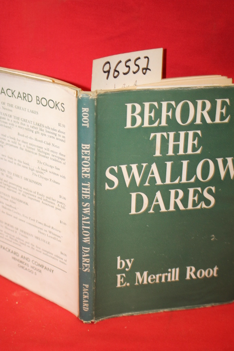 Root, E. Merrill: Before the Swallow Dares