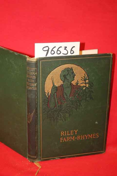Riley,James Whitcomb: Farm-Rhymes