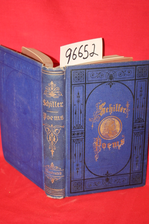 Schiller; Wireman, Henry D.: The Poems of Schiller