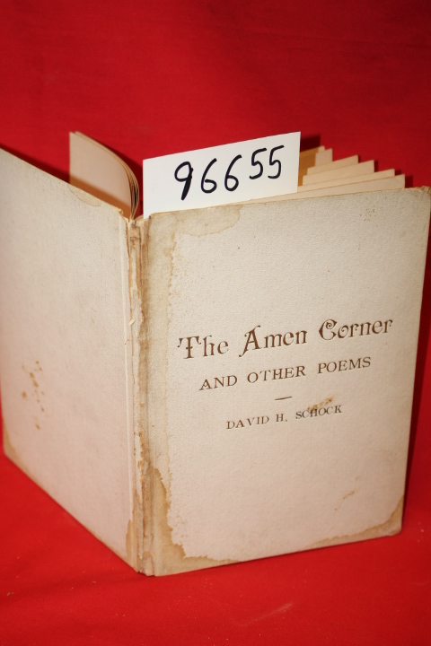 Schock, David H.: The Amen Corner and Other Verses