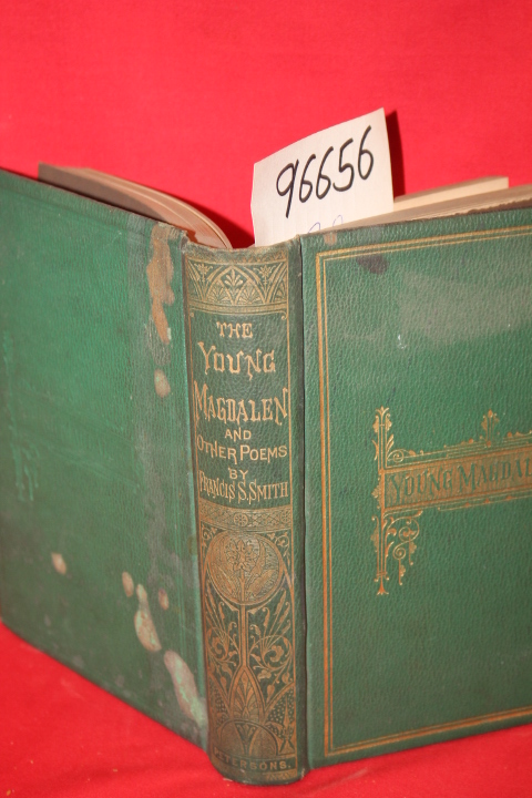 Smith, Francis S.: The Young Magdalen and Other Poems