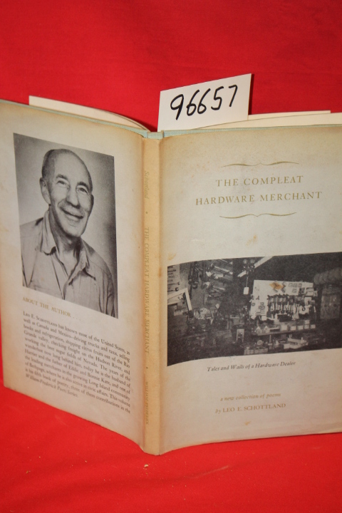 Schottland, Leo E.: The Compleat Hardware Merchant: Tales and Wails of a Hard...