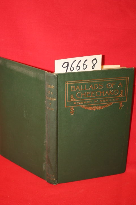 Service, Robert W.: Ballads of a Cheechako