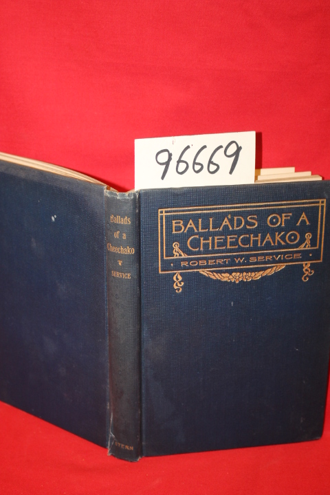 Service, Robert W.: Ballads of a Cheechako