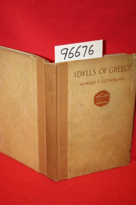 Sutherland, Howard V.: Idylls of Greece