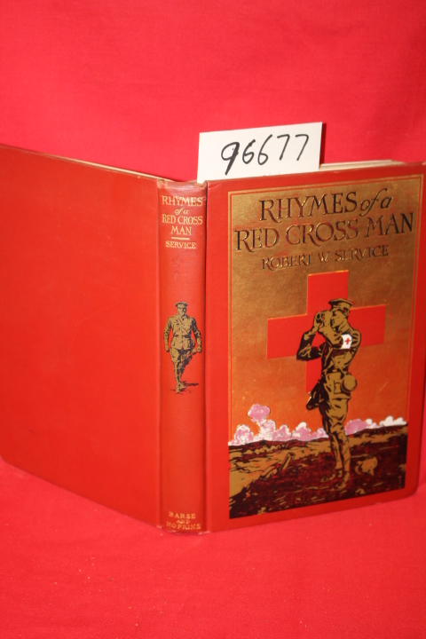 Service, Robert W.: Rhymes of a Red Cross Man
