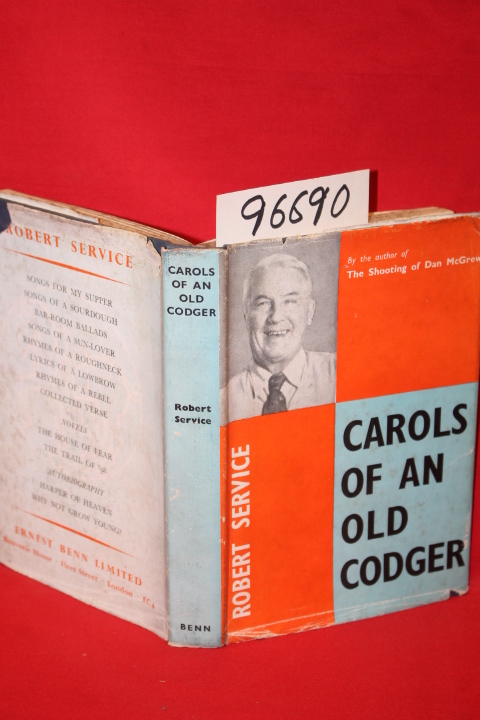 Service, Robert: Carols of an Old Codger