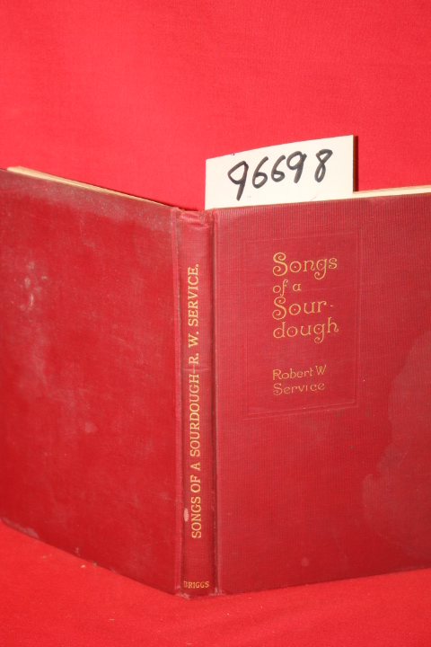 Service, Robert W.: Songs of a Sourdough