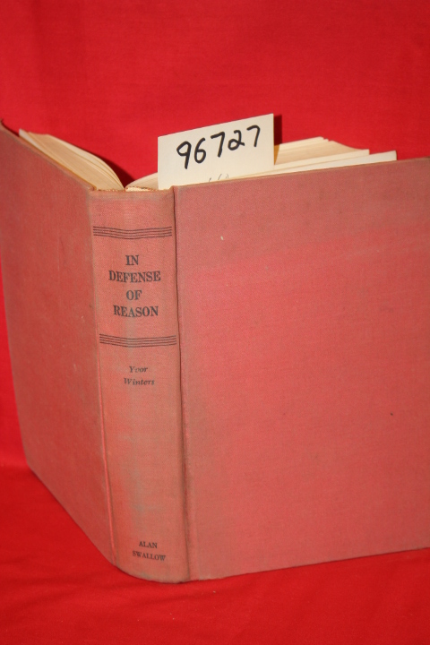 Winters, Yvor: In Defense of Reason