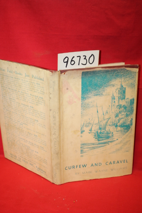 Williams, Mark Wayne: Curfew and Caravel