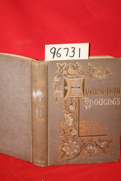 Wilcox, Ella Wheeler: Every-Day Thoughts ..in.. Prose and Verse