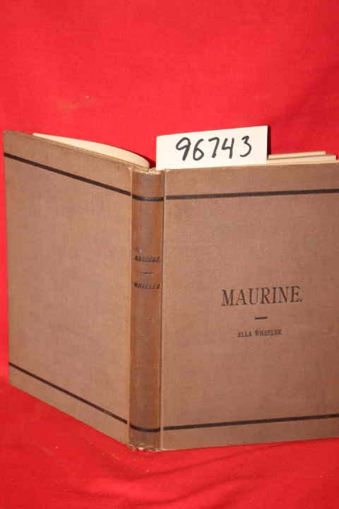 Wheeler, Ella: Maurine