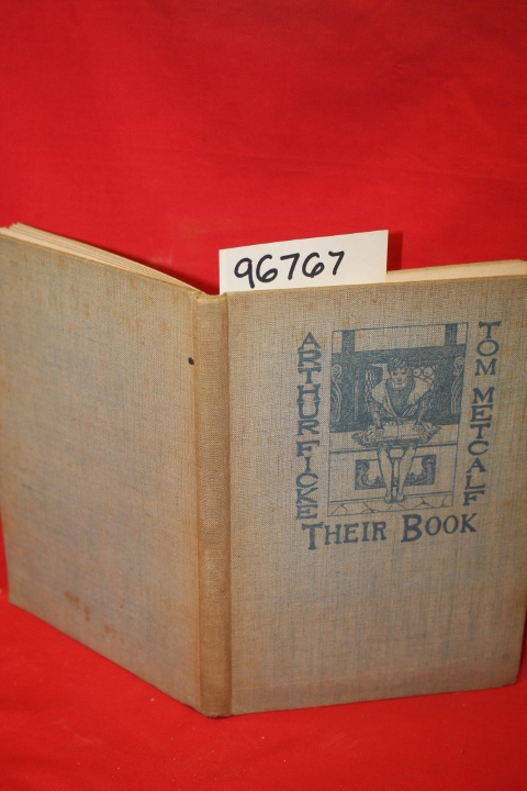 Ficke, Arthur; Metcalf, Tom: Arthur Ficke and Tom Metcalf: Their Book (Signed...
