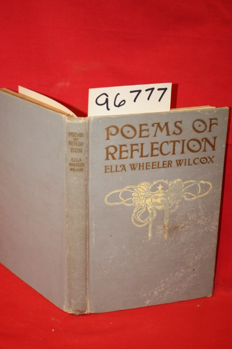 Wilcox, Ella Wheeler: Poems of Reflection