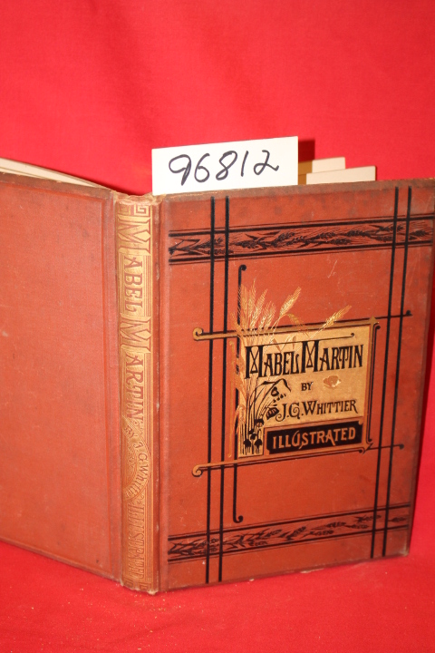 Whittier, John Greenleaf: Mabel Martin a Harvest Idyl