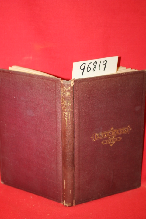Whittier, John Greenleaf: Snow-Bound a Winter Idyl