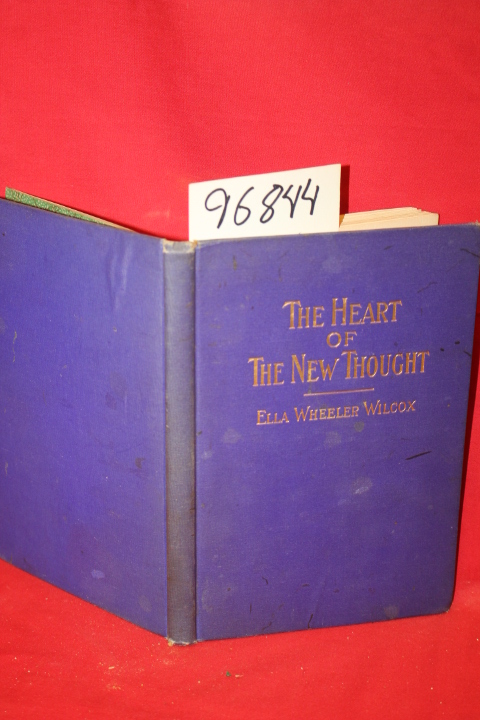 Wilcox, Ella Wheeler: The Heart of the New Thought