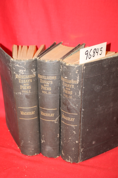 Macaulay, Thomas Babington: Critical, Historical, and Miscellaneous Essays an...