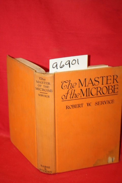 Service, Robert: The Master of the Microbe