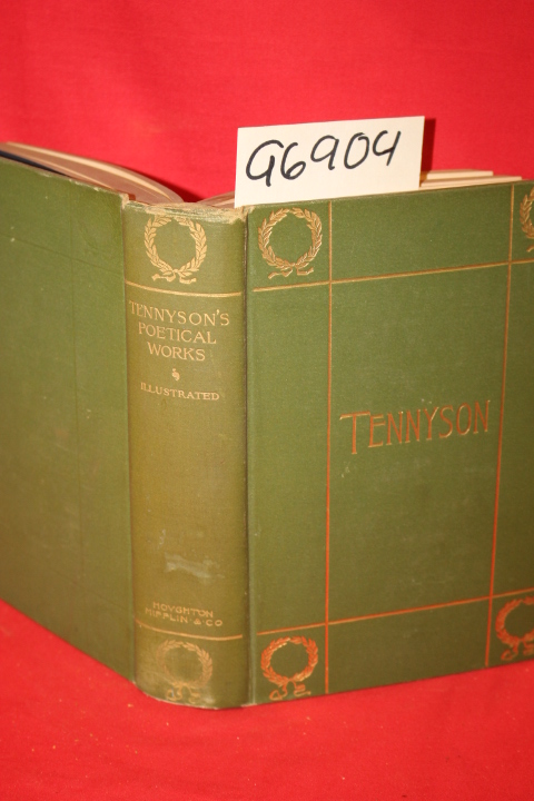 Tennyson, Alfred: The Poetic and Dramatic works of Alfred Lord Tennyson