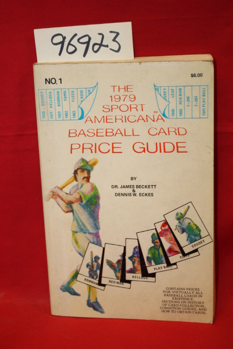 Beckett, Dr. James; Eckes, Dennis W.: The 1979 Sport American Baseball Card P...