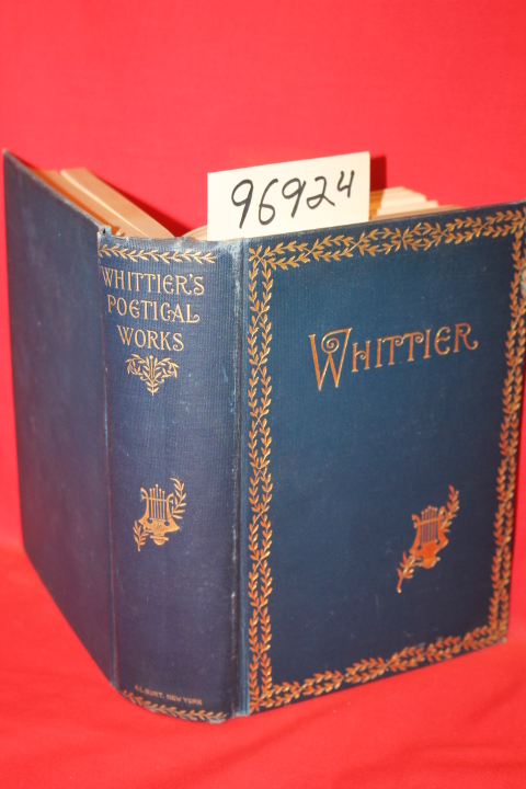 Whittier, John Greenleaf: Poems of John Greenleaf Whittier