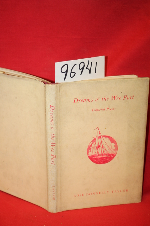 Taylor, Rose Donnelly: Dreams o' the Wee Port