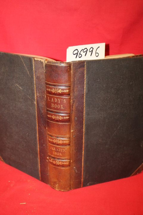 Hale, Sarah J.; Godey, Louis A.: Godey's Ladys Book and Magazine (January -Ju...