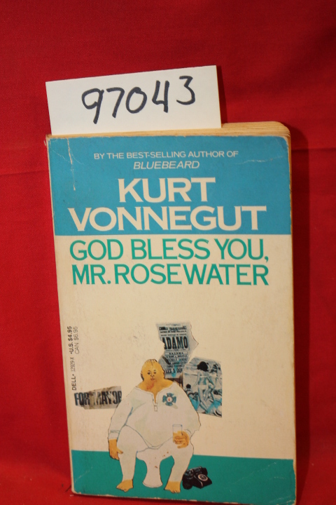 Vonnegut, Kurt: God Bless You. Mr. Rosewater or Pearls Before Swine