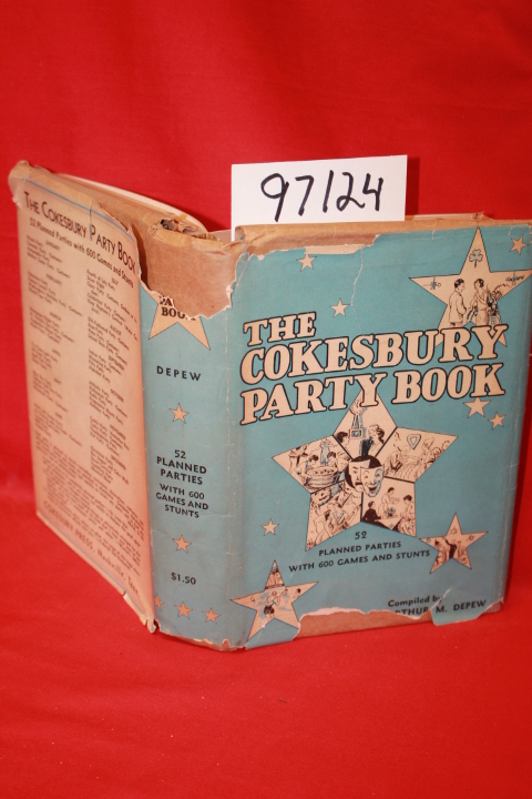 Depew, Arthur M.: The Cokesbury Party Book