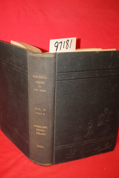 Cook Geo H.: Final Report of the State Geologist Vol. II Mineralogy, Botany, ...